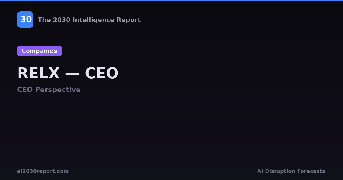 Relx AI 2030: CEO Analysis | Lead the Shift